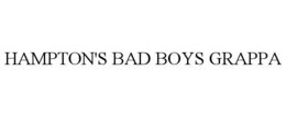 HAMPTON'S BAD BOYS GRAPPA trademark