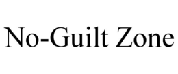 NO-GUILT ZONE trademark
