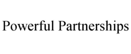 POWERFUL PARTNERSHIPS trademark