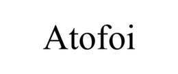 ATOFOI trademark