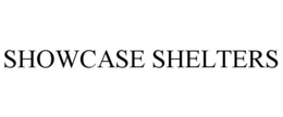 SHOWCASE SHELTERS trademark