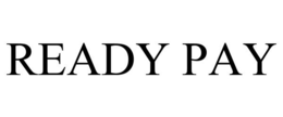 READY PAY trademark