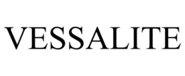 VESSALITE trademark