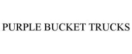 PURPLE BUCKET TRUCKS trademark