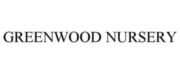 GREENWOOD NURSERY trademark