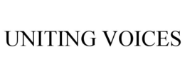 UNITING VOICES trademark