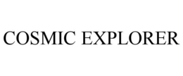 COSMIC EXPLORER trademark