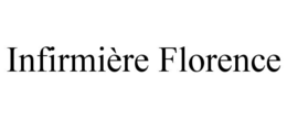 INFIRMIÈRE FLORENCE trademark