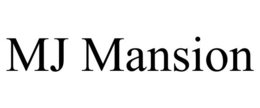 MJ MANSION trademark