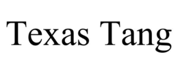 TEXAS TANG trademark