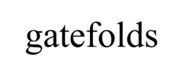 GATEFOLDS trademark