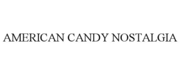 AMERICAN CANDY NOSTALGIA trademark