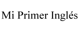 MI PRIMER INGLÉS trademark