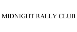 MIDNIGHT RALLY CLUB trademark