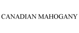 CANADIAN MAHOGANY trademark
