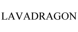 LAVADRAGON trademark