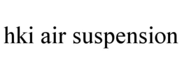 HKI AIR SUSPENSION trademark