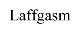 LAFFGASM trademark