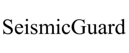 SEISMICGUARD trademark