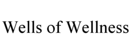 WELLS OF WELLNESS trademark