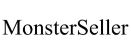 MONSTERSELLER trademark