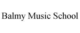 BALMY MUSIC SCHOOL trademark