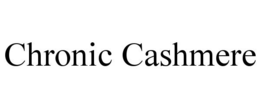 CHRONIC CASHMERE trademark