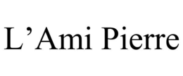 L'AMI PIERRE trademark