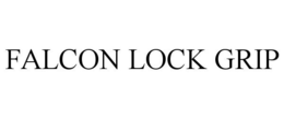 FALCON LOCK GRIP trademark
