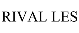RIVAL LES trademark