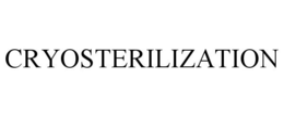 CRYOSTERILIZATION trademark