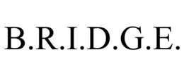 B.R.I.D.G.E. trademark