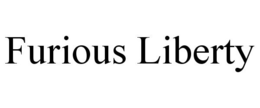 FURIOUS LIBERTY trademark