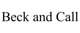 BECK AND CALL trademark