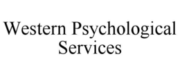 WESTERN PSYCHOLOGICAL SERVICES trademark