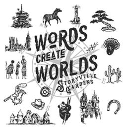 WORDS CREATE WORLDS STORYVILLE GARDENS trademark