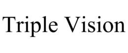 TRIPLE VISION trademark