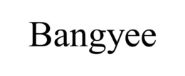 BANGYEE trademark