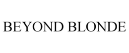 BEYOND BLONDE trademark
