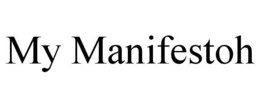 MY MANIFESTOH trademark
