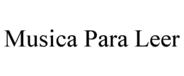 MUSICA PARA LEER trademark