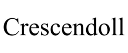 CRESCENDOLL trademark