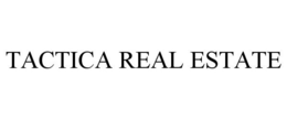 TACTICA REAL ESTATE trademark