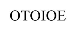OTOIOE trademark