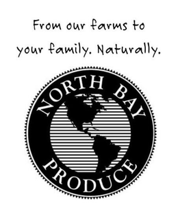 FROM OUR FARMS TO YOUR FAMILY. NATURALLY. NORTH BAY PRODUCE trademark