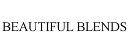 BEAUTIFUL BLENDS trademark