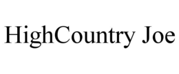 HIGHCOUNTRY JOE trademark