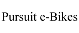 PURSUIT E-BIKES trademark