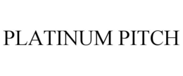 PLATINUM PITCH trademark