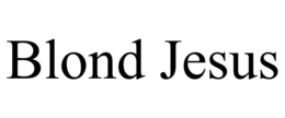 BLOND JESUS trademark